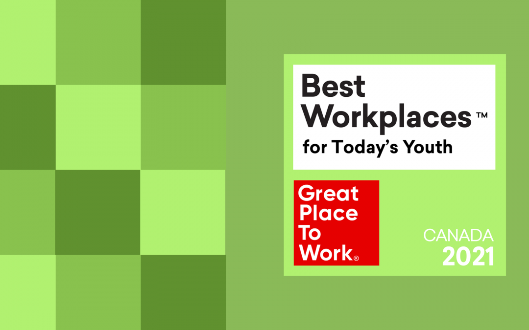 Among Canada’s Best Workplaces for Millennials & Younger Workers